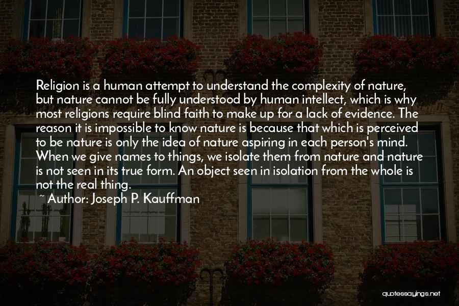 Joseph P. Kauffman Quotes 1285308