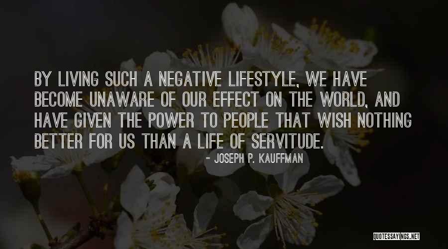 Joseph P. Kauffman Quotes 1326080