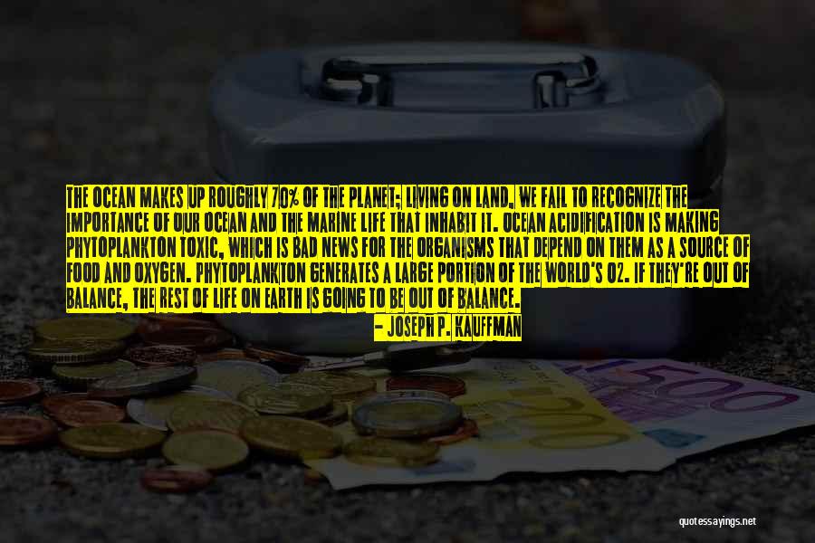 Joseph P. Kauffman Quotes 1715747