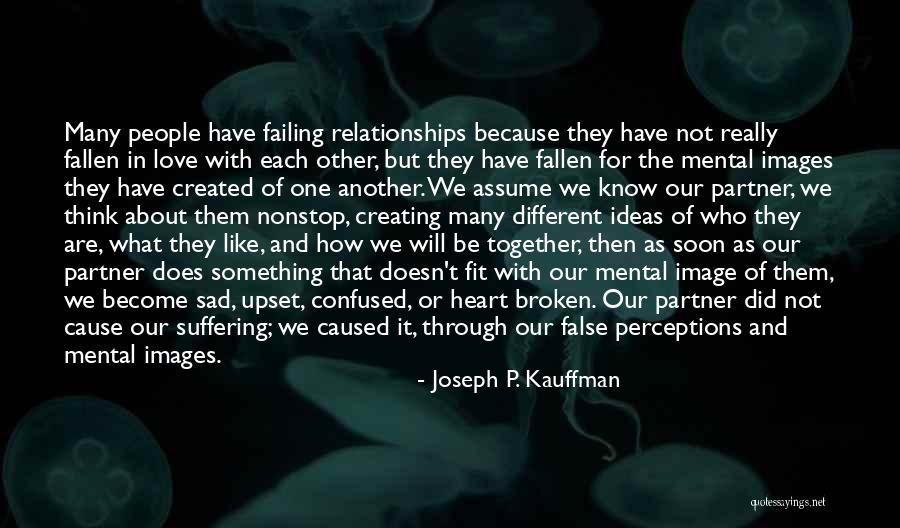 Joseph P. Kauffman Quotes 2181096