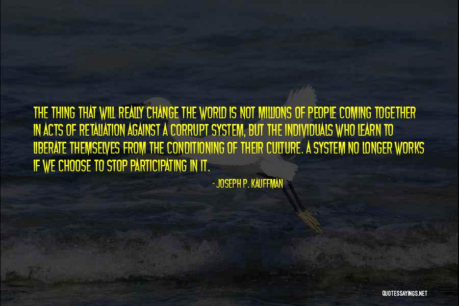Joseph P. Kauffman Quotes 260739 Joseph P. Kauffman Quotes 260739