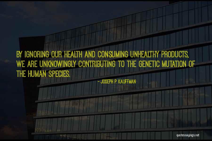 Joseph P. Kauffman Quotes 350601 Joseph P. Kauffman Quotes 350601