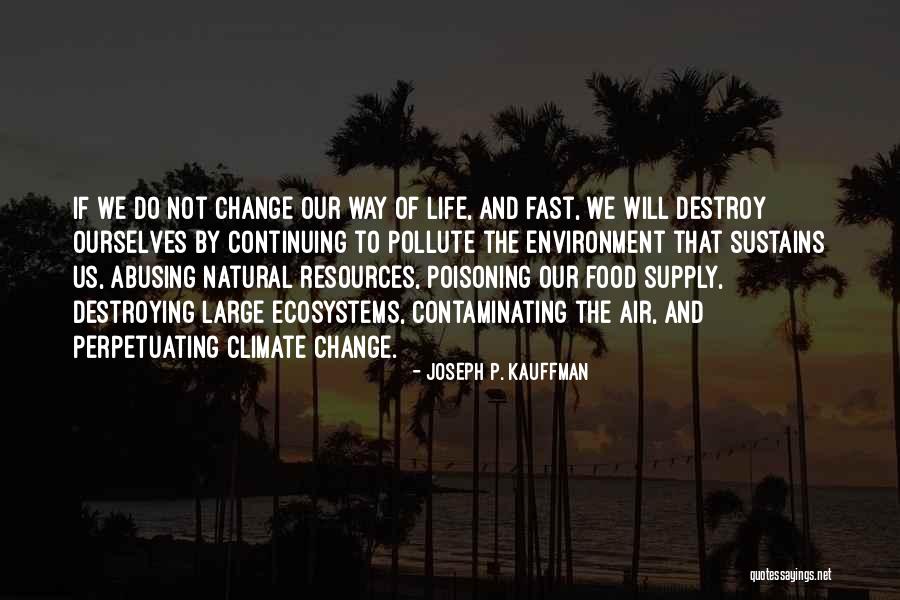 Joseph P. Kauffman Quotes 835384