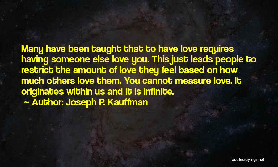 Joseph P. Kauffman Quotes 867921