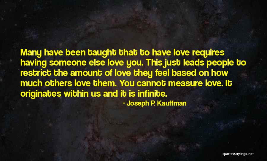 Joseph P. Kauffman Quotes 867921