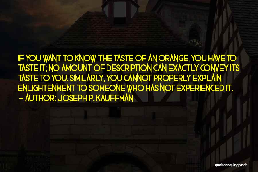 Joseph P. Kauffman Quotes 901337