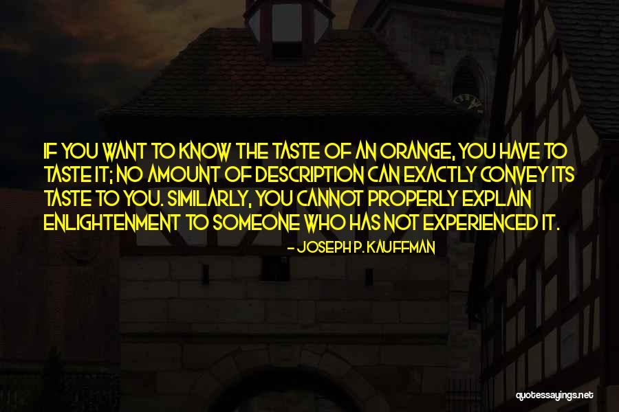 Joseph P. Kauffman Quotes 901337