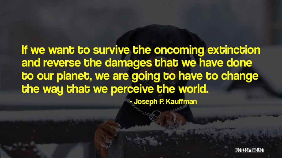 Joseph P. Kauffman Quotes 996043