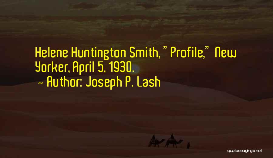 Joseph P. Lash Quotes 682006