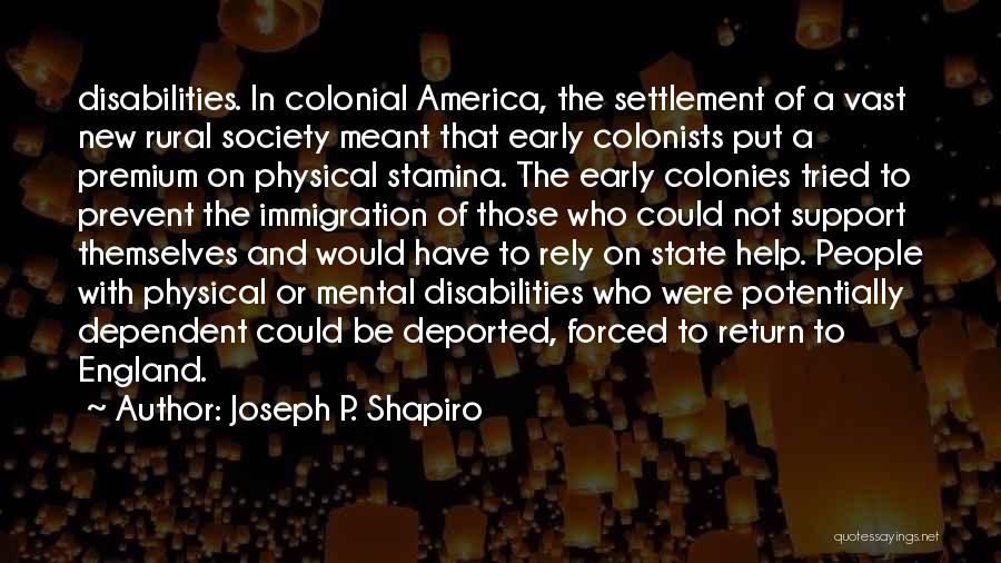 Joseph P. Shapiro Quotes 645891