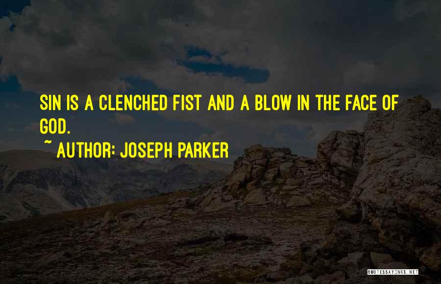 Joseph Parker Quotes 1494888