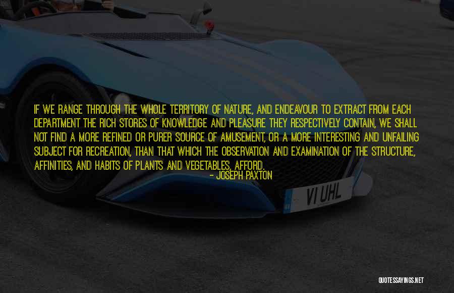 Joseph Paxton Quotes 1117927 Joseph Paxton Quotes 1117927