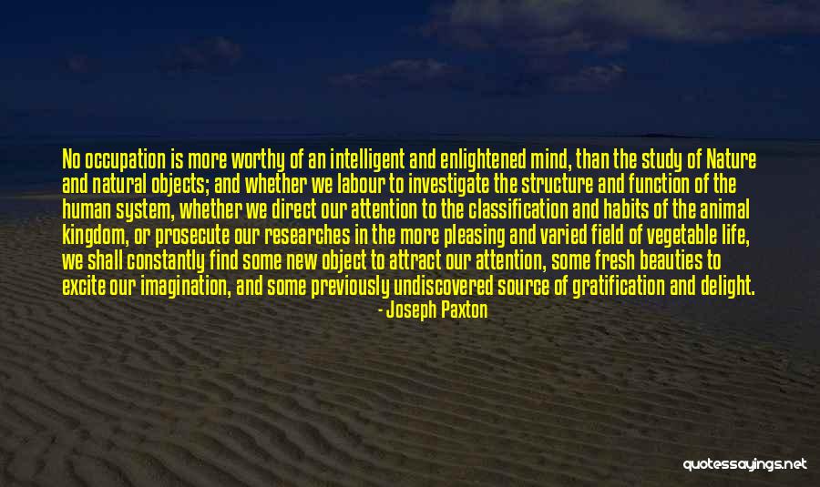 Joseph Paxton Quotes 1503885 Joseph Paxton Quotes 1503885