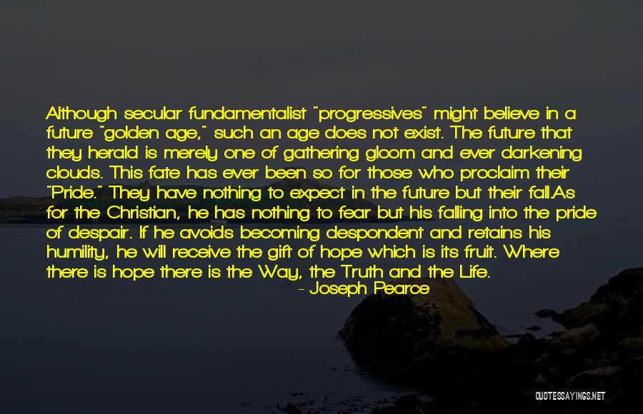 Joseph Pearce Quotes 711096 Joseph Pearce Quotes 711096
