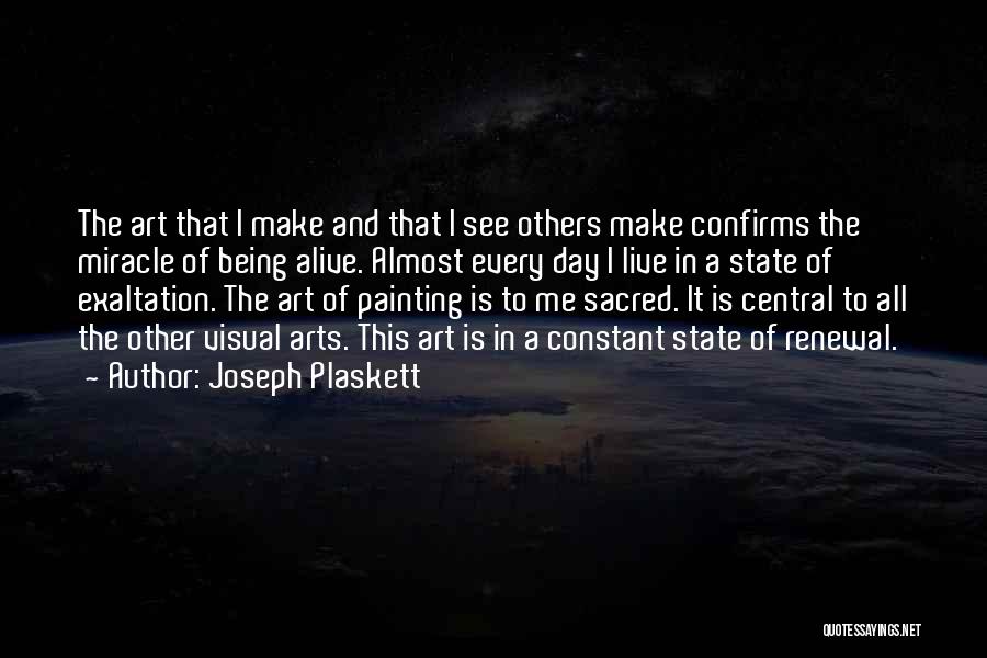 Joseph Plaskett Quotes 994330