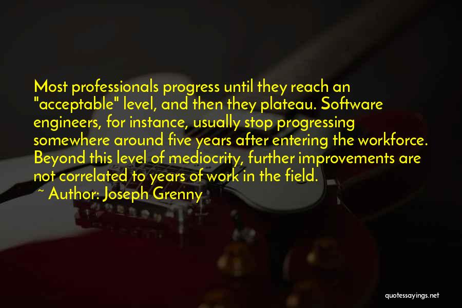 Joseph Plateau Quotes By Joseph Grenny