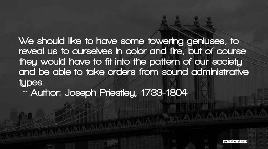 Joseph Priestley, 1733-1804 Quotes 1982925