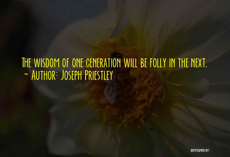 Joseph Priestley Quotes 1466013