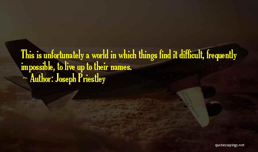 Joseph Priestley Quotes 1526185