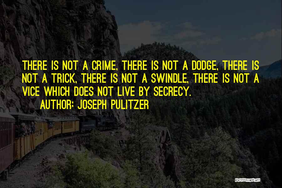 Joseph Pulitzer Quotes 735046