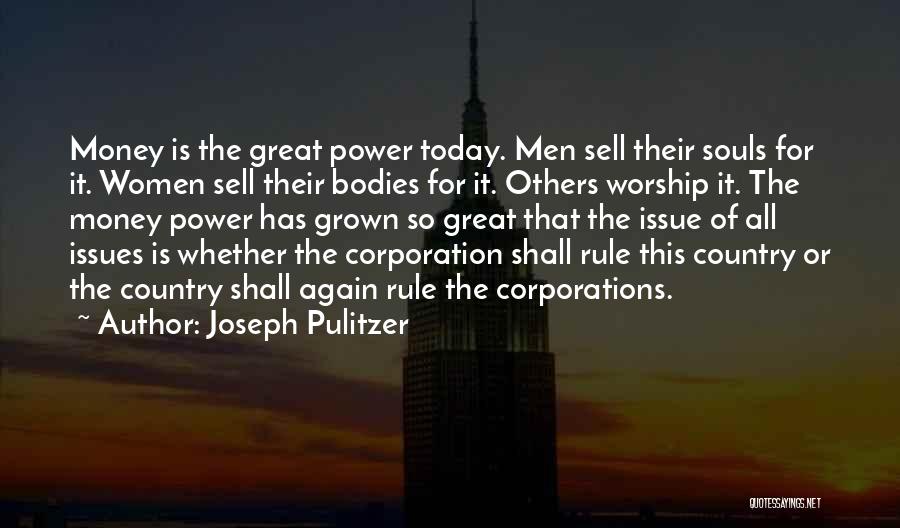 Joseph Pulitzer Quotes 898845