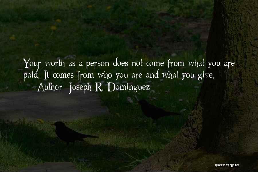 Joseph R. Dominguez Quotes 358720