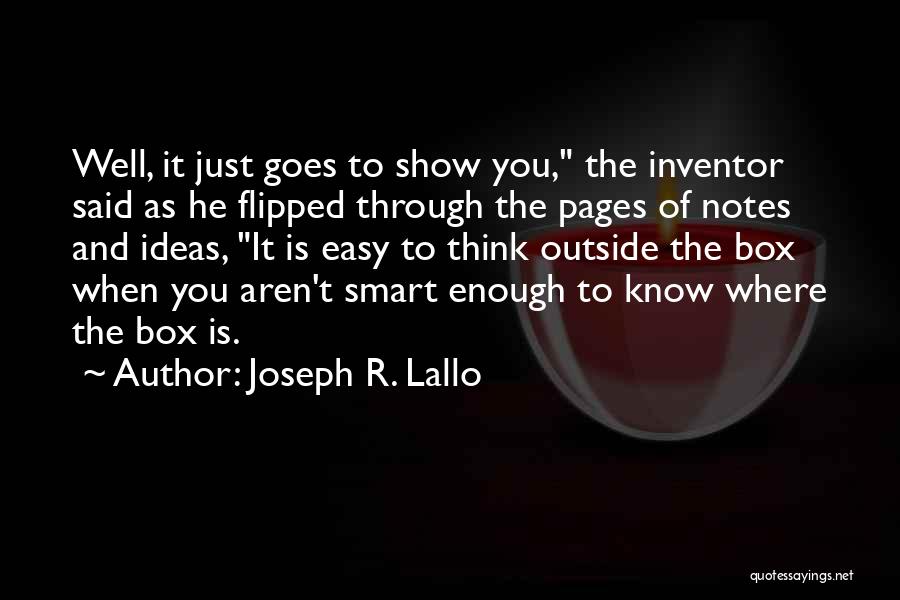 Joseph R. Lallo Quotes 1773938