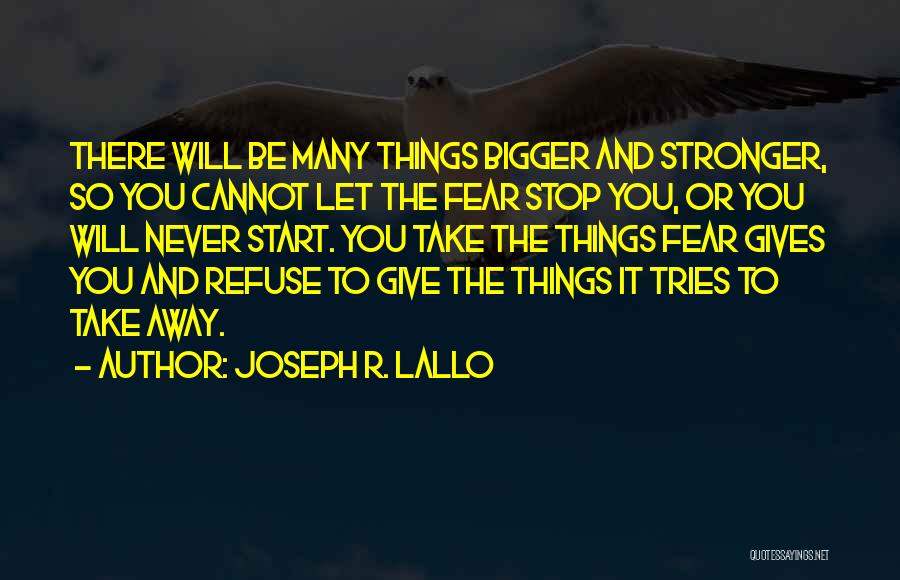 Joseph R. Lallo Quotes 2099873