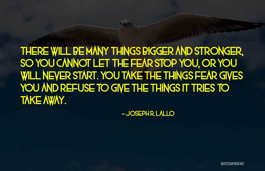 Joseph R. Lallo Quotes 2099873