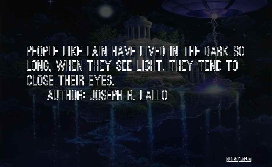 Joseph R. Lallo Quotes 2100248