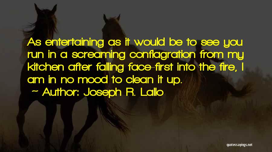 Joseph R. Lallo Quotes 460507