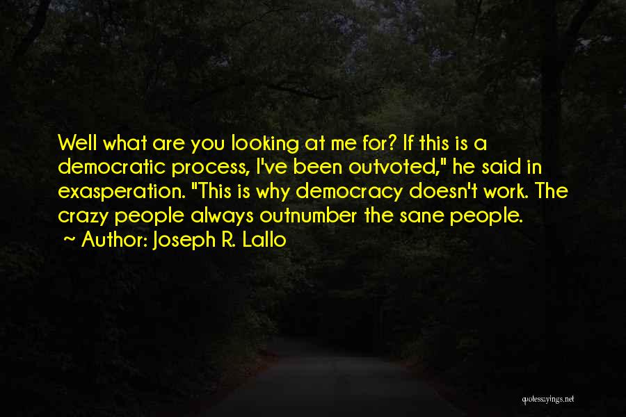 Joseph R. Lallo Quotes 527133