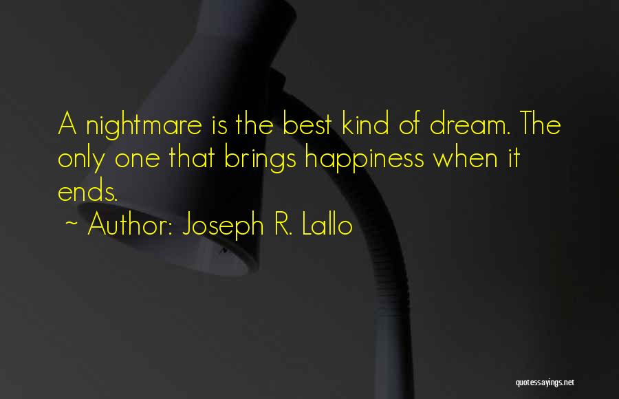 Joseph R. Lallo Quotes 758585