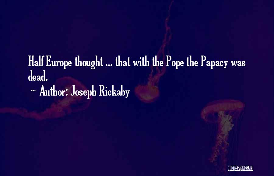 Joseph Rickaby Quotes 631078