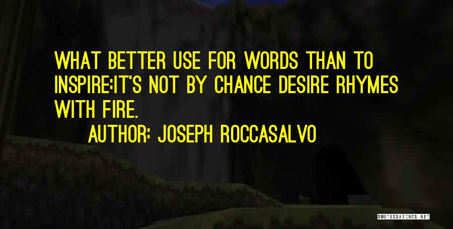 Joseph Roccasalvo Quotes 497527