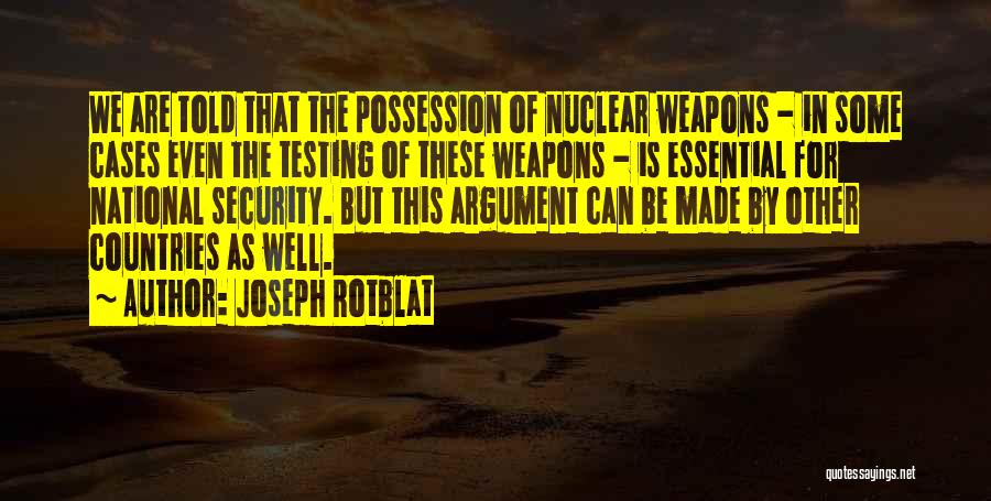 Joseph Rotblat Quotes 1777845