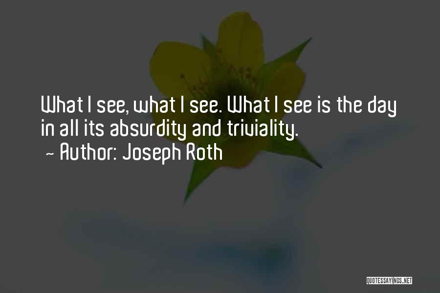 Joseph Roth Quotes 1229601