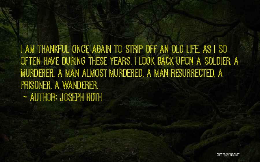 Joseph Roth Quotes 1480200