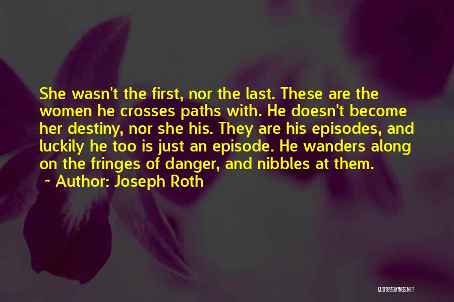 Joseph Roth Quotes 1558054