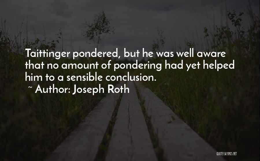 Joseph Roth Quotes 209045 Joseph Roth Quotes 209045
