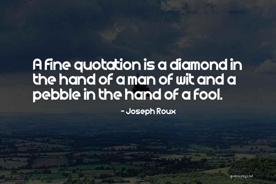 Joseph Roux Quotes 1407402