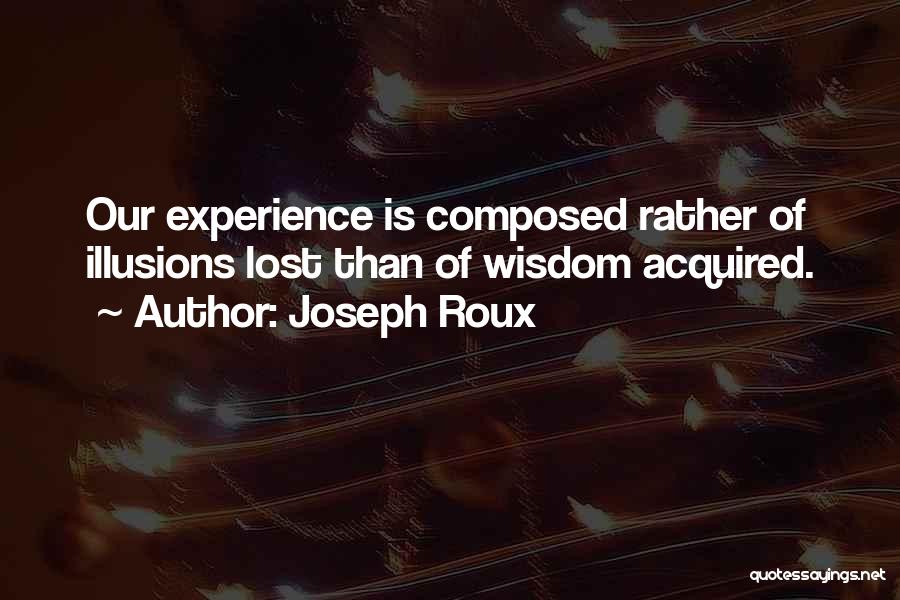 Joseph Roux Quotes 766466