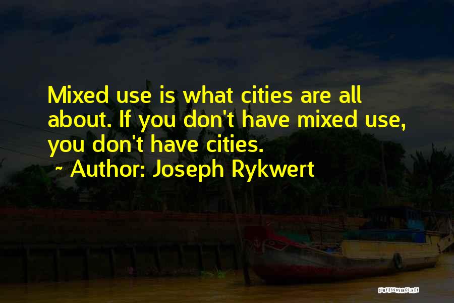 Joseph Rykwert Quotes 1727975