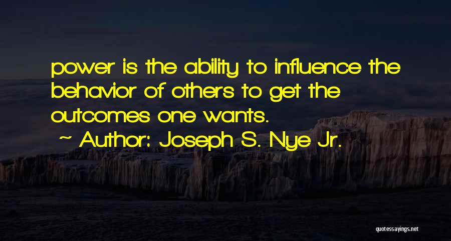 Joseph S. Nye Jr. Quotes 203459