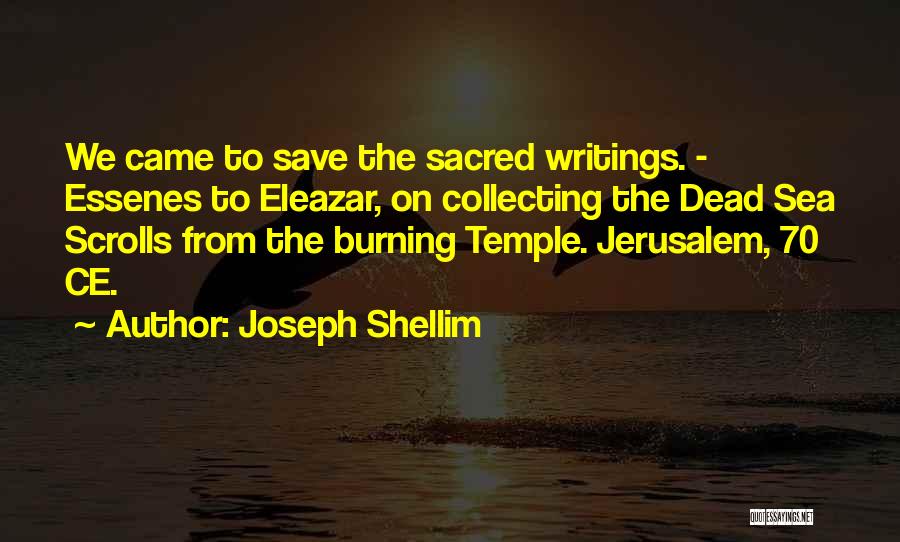 Joseph Shellim Quotes 2024290