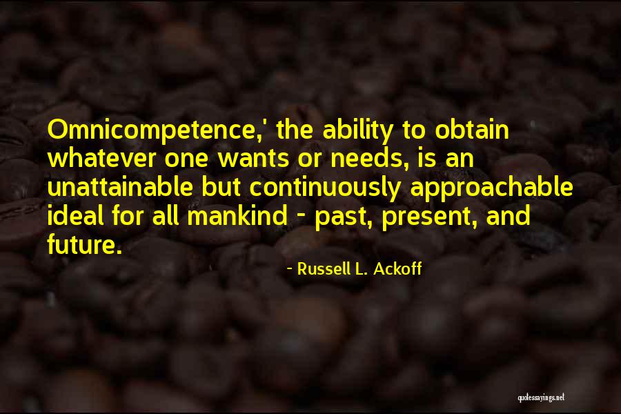 Joseph Sikora Quotes By Russell L. Ackoff Joseph Sikora Quotes By Russell L. Ackoff