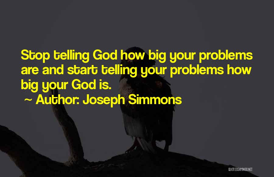 Joseph Simmons Quotes 1246193