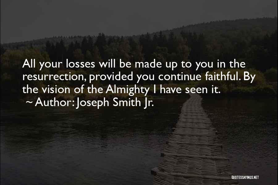 Joseph Smith Jr. Quotes 100066