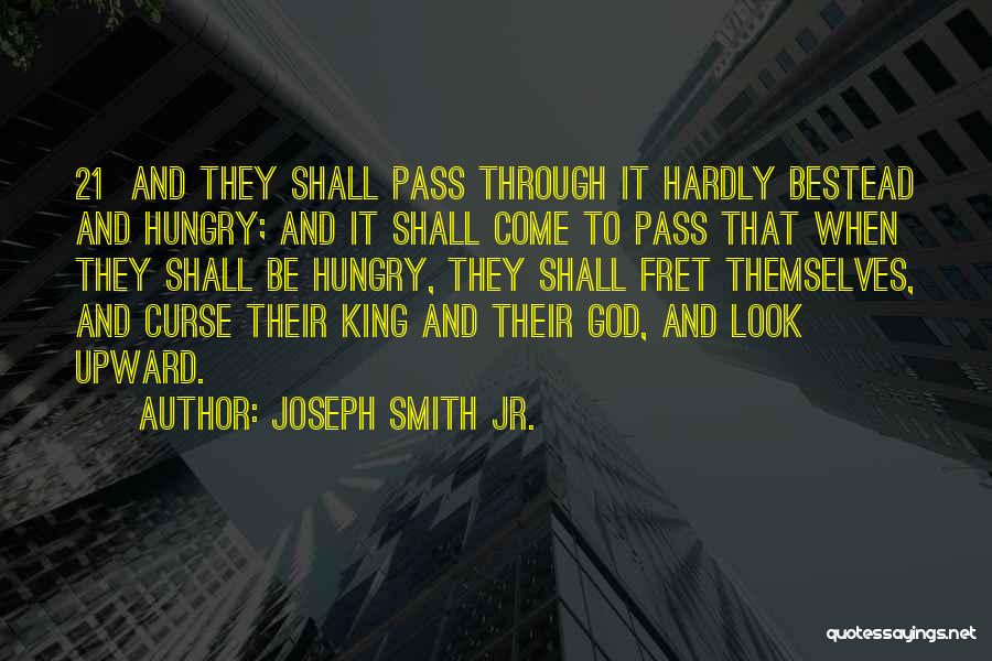 Joseph Smith Jr. Quotes 1022413