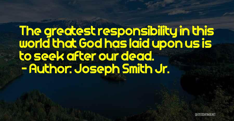 Joseph Smith Jr. Quotes 1464053